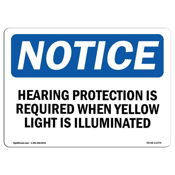 OSHA Notice Sign - Hearing Protection Is Required When Yellow |  Aluminum Sign | Protect Your Business, Work Site, Warehouse & Shop Area |  Made in the USA
