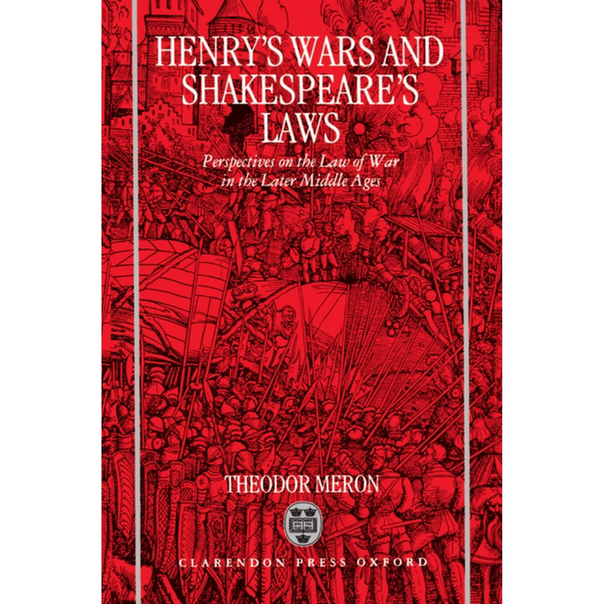 Henry s Wars and Shakespear s Laws (Hardcover)