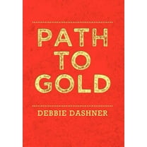 Path to Gold (Hardcover)