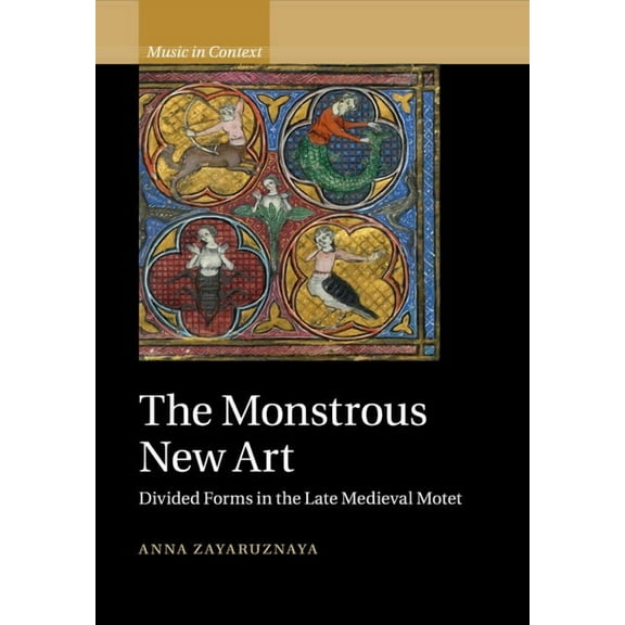 Music in Context The Monstrous New Art, (Paperback)