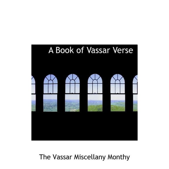 A Book of Vassar Verse (Hardcover)