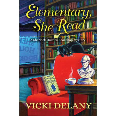 Elementary, She Read : A Sherlock Holmes Bookshop