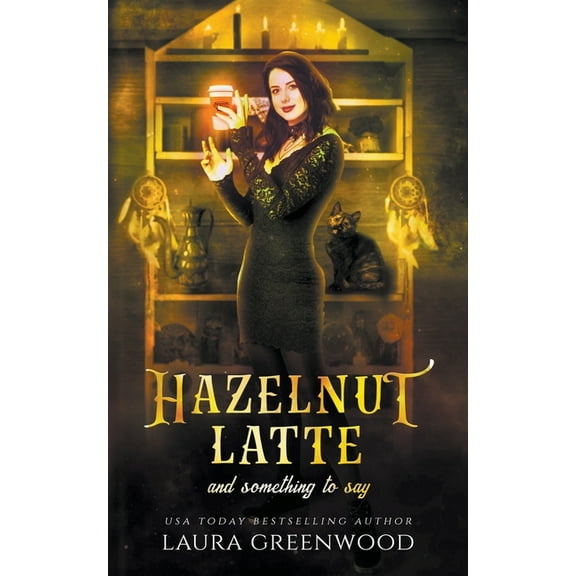 Cauldron Coffee Shop Hazelnut Latte And Something To Say, Book 2, (Paperback)