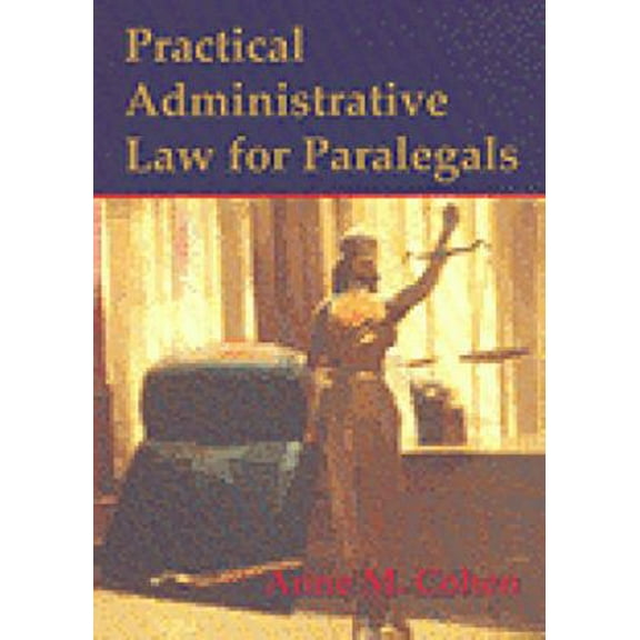 Pre-Owned Practical Administrative Law for Paralegals (Paperback) 0314065059 9780314065056