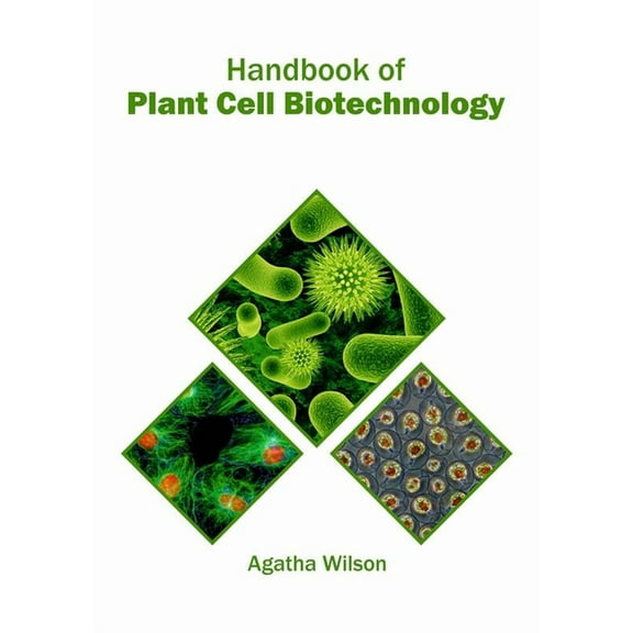 Handbook of Plant Cell Biotechnology, (Hardcover)