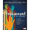 Engagement by Design: Creating Learning Environments Where Students Thrive [Paperback - Used]