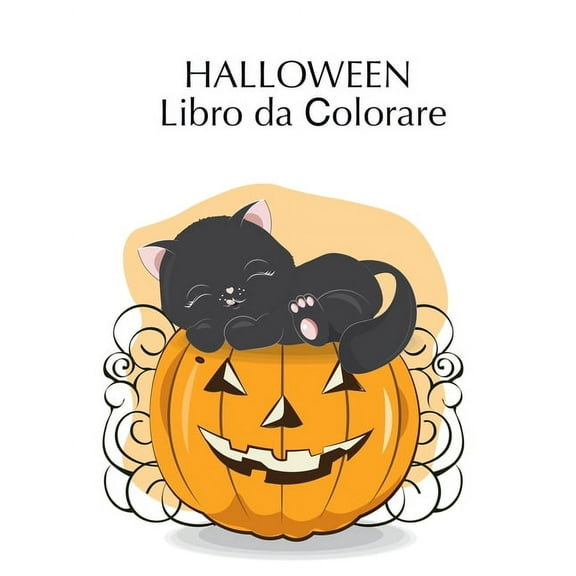 Halloween Libro da Сolorare : Halloween Libro da colorare con Fantasy Creatures per prescolare, età 2-4, con: Monsters Candy Werewolfs (Paperback)