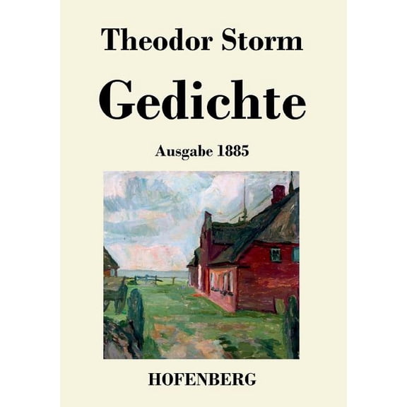 Gedichte: (Ausgabe 1885) (Paperback)