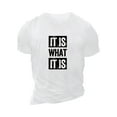 thumbnail image 3 of Relaxed Fit Plus Size T-Shirt for Men - Casual Graphic Print Short Sleeve Oversized Tees with "It Is What It Is" Design - Comfortable Men's Clothing for Larger Sizes, 3 of 3