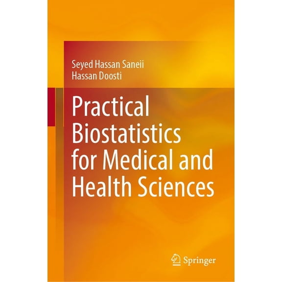 Practical Biostatistics for Medical and Health Sciences, (Hardcover)