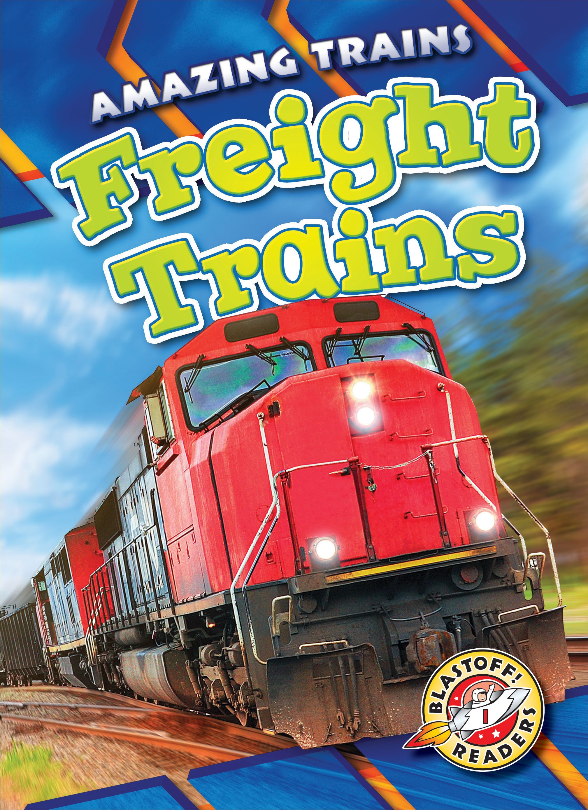 Amazing Trains Freight Trains (Hardcover)