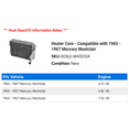 thumbnail image 2 of Heater Core - Compatible with 1965 - 1967 Mercury Montclair 1966, 2 of 2