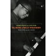 thumbnail image 1 of Pre-Owned Something to Live for: The Music of Billy Strayhorn (Hardcover) 0195124480 9780195124484, 1 of 1
