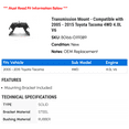 thumbnail image 2 of Transmission Mount - Compatible with 2005 - 2015 Toyota Tacoma 4WD 4.0L V6 2006 2007 2008 2009 2010 2011 2012 2013 2014, 2 of 2