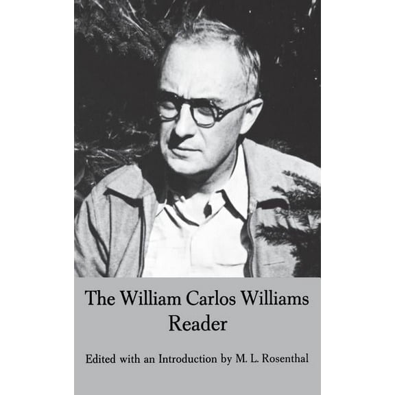 The William Carlos Williams Reader, (Paperback)