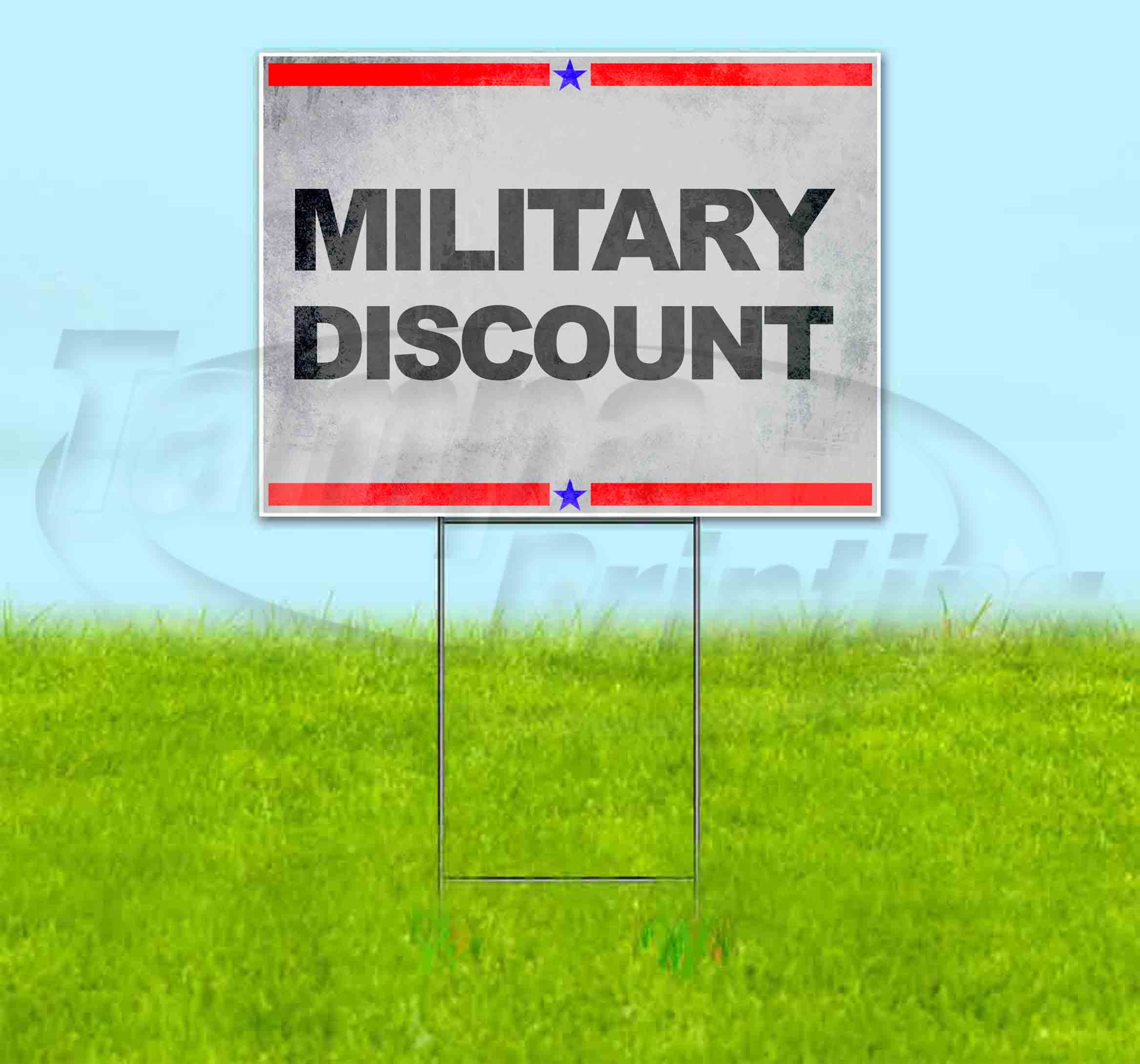 MILITARY DISCOUNT (18" x 24") Yard Sign, Quantity Discounts, MultiPacks, Includes Metal Step