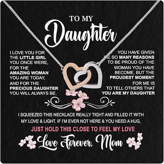 Birthday Gift for Daughter, Interlocking Heart Necklace For Daughter From Mother or Father, To My Daughter Necklace from Mom or Dad With Heartfelt Message and Box