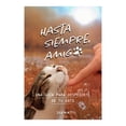 thumbnail image 1 of Hasta Siempre Amigo Gato Planeta Libro de Bolsillo Iluminar Infantil 1A, 1 of 2