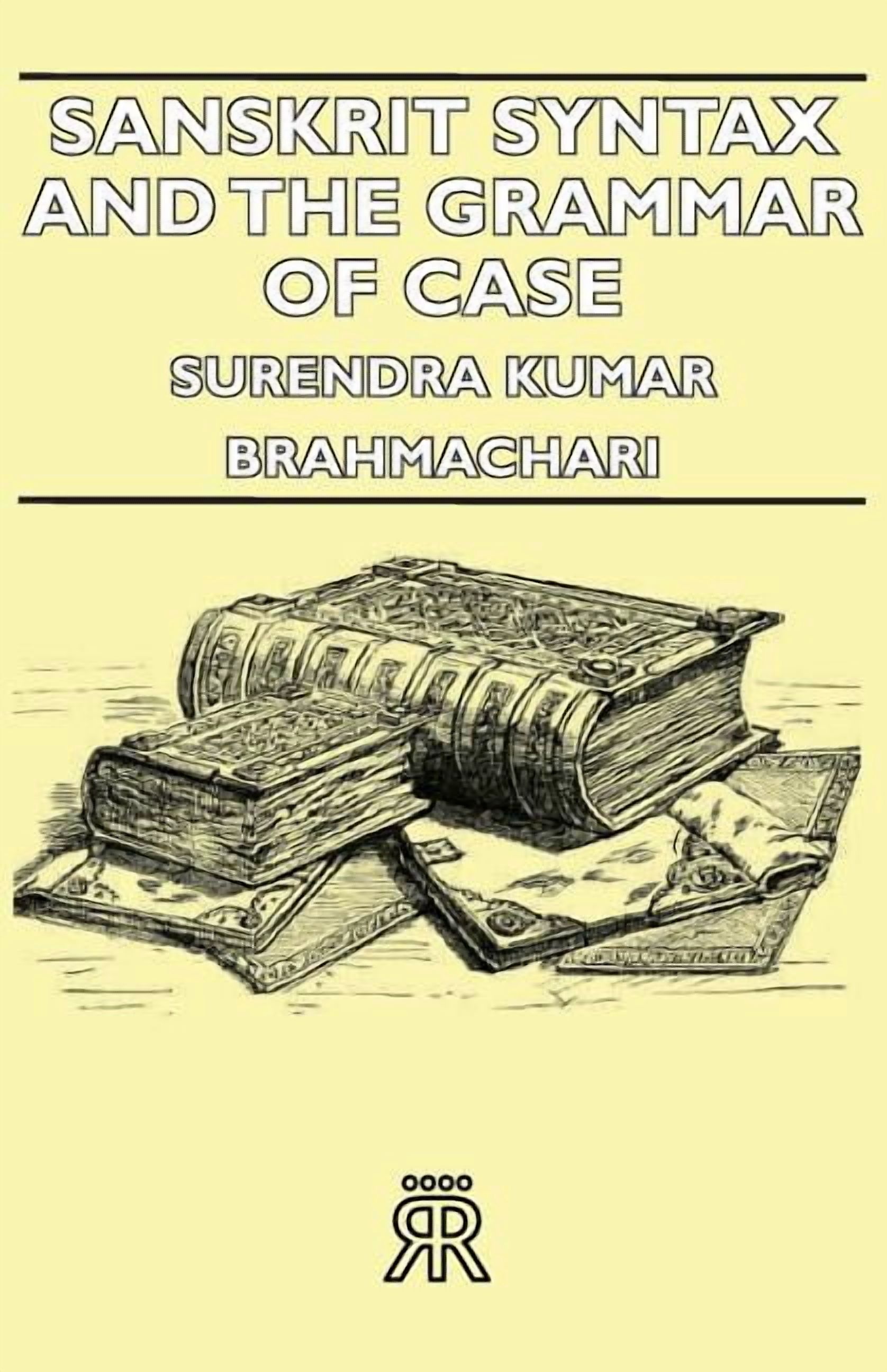 A Sanskrit Grammar for Beginners: Second Edition, (Paperback