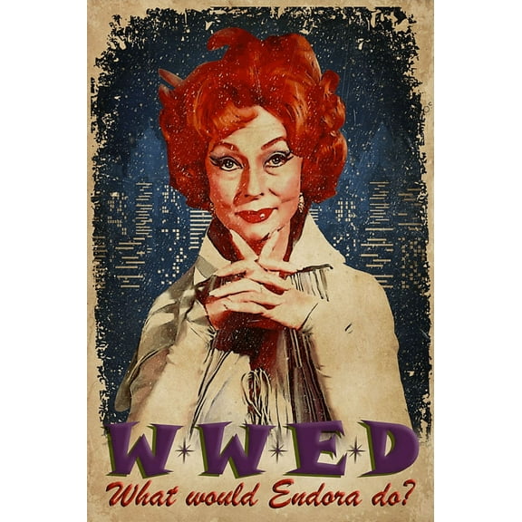 WWED what would Endora do poster 11 x 17 Inch Poster