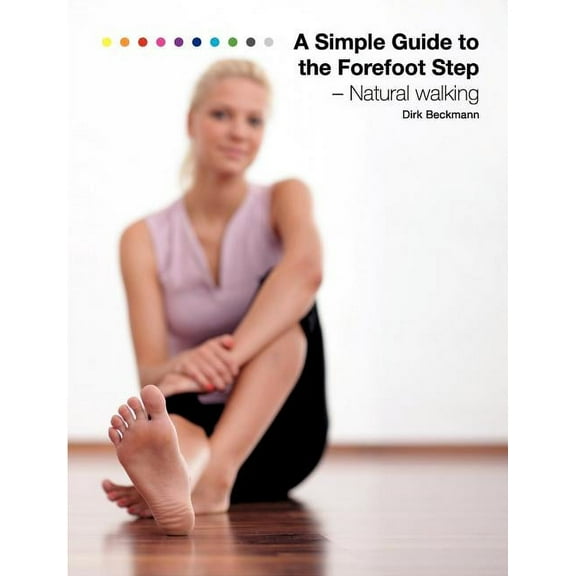 A Simple Guide to the Forefoot Step