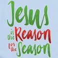 thumbnail image 2 of CafePress - Jesus Is The Reason Infant Bodysuit - Baby Light Bodysuit, Size Newborn - 24 Months, 2 of 4