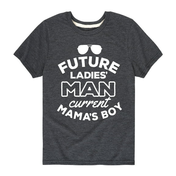 Instant Message - Future Ladies Man Mamas Boy - Toddler Short Sleeve Tee