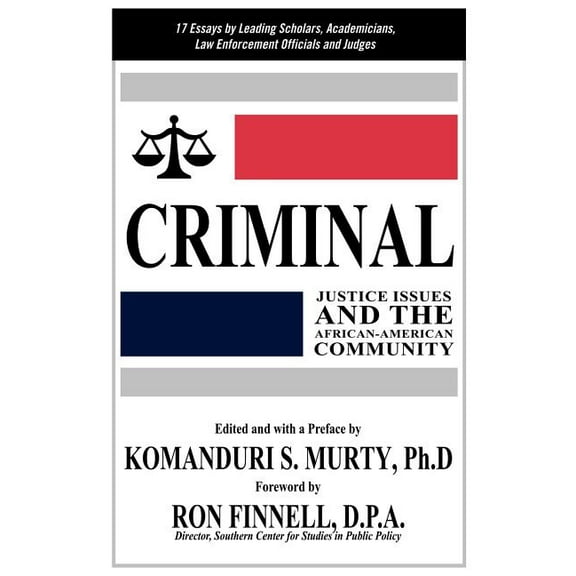 Criminal Justice Issues and the African-American Community, (Paperback)