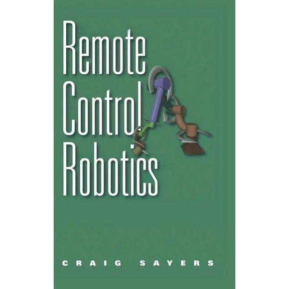 Remote Control Robotics, (Hardcover)
