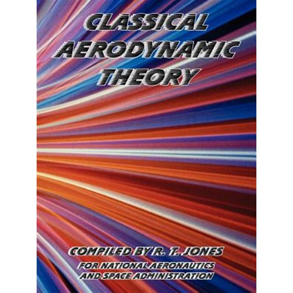 Pre-Owned Classical Aerodynamic Theory (Paperback)