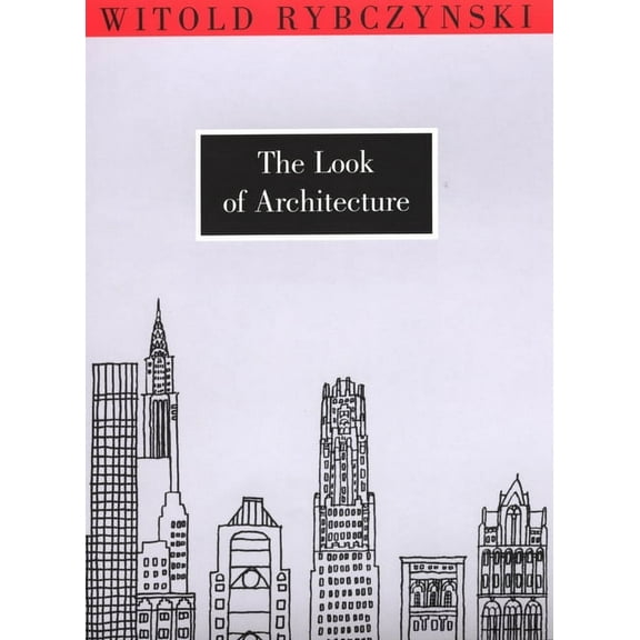 The Look of Architecture, (Paperback)