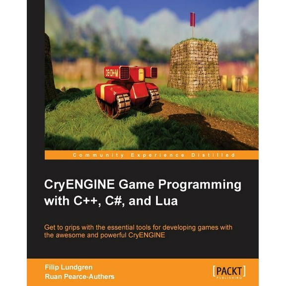 Cryengine Game Programming with C , C#, and Lua (Paperback)