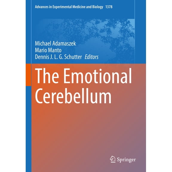 Advances in Experimental Medicine and Bi The Emotional Cerebellum, Book 1378, (Paperback)