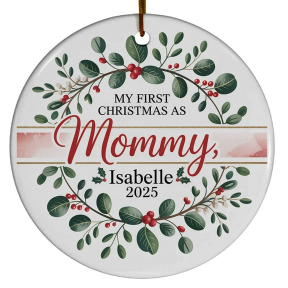 My First Christmas As Mommy Ornament 2025, Ornament 1st Christmas Mummy Gift for New Mom Mother, Custom Name Text Christmas Ornament, Pregnancy Announcement Christmas Ornaments