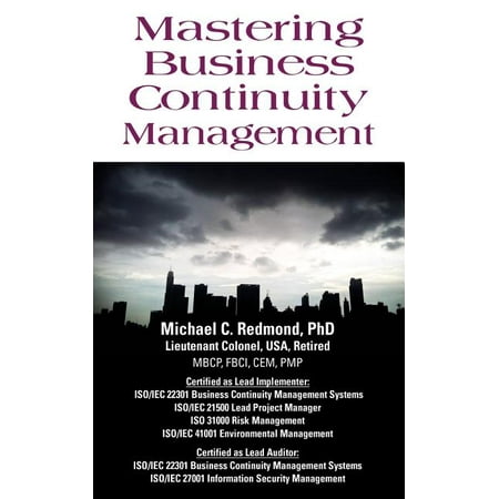Mastering Business Continuity Management (Paperback)
