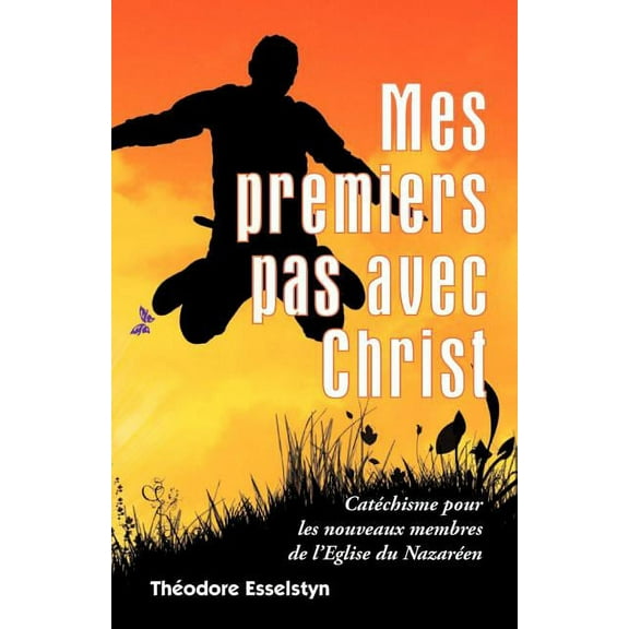 Mes premiers pas avec Christ (Paperback)