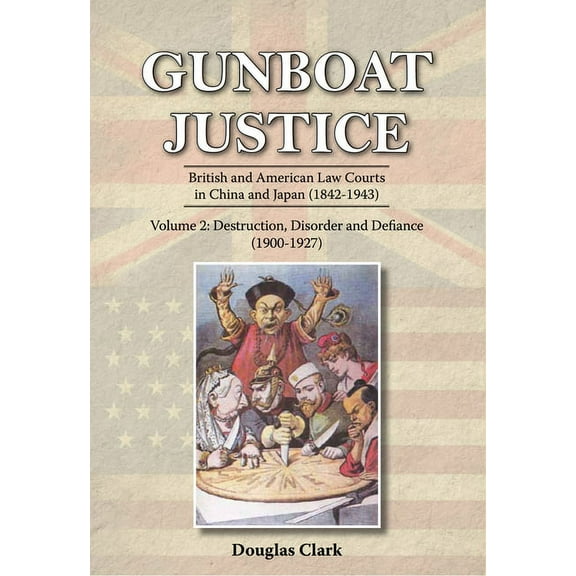 Gunboat Justice Volume 2, (Paperback)