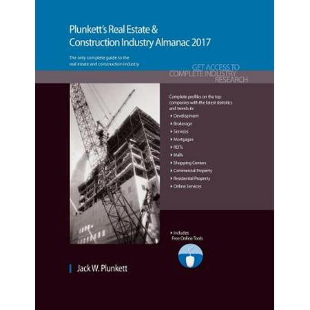 Plunkett S Real Estate Amp Construction Industry Almanac