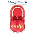 thumbnail image 1 of Pre-Owned Gulp: Adventures on the Alimentary Canal (Hardcover) 0393081575 9780393081572, 1 of 1
