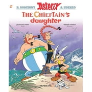 Asterix: Asterix #38 : The Chieftain's Daughter (Series #38) (Hardcover)