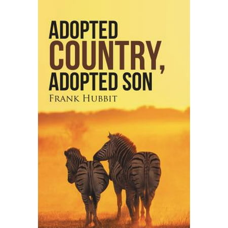 Adopted Country, Adopted Son - eBook (Best Countries To Adopt From 2019)