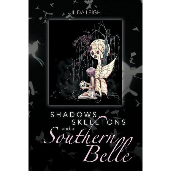 Shadows, Skeletons and a Southern Belle