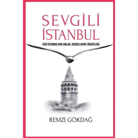 Istanbul Sevgili İstanbul, Book 0, (Paperback)