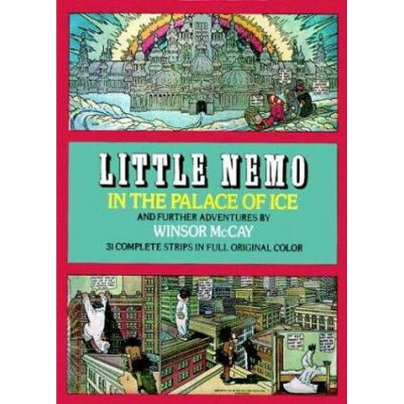 Pre-Owned Little Nemo in the Palace of Ice and Further Adventures (Paperback) 0486232344 9780486232348