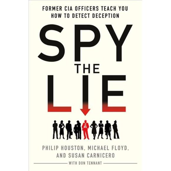 Spy the Lie, Michael Floyd, Susan Carnicero, et al. Couverture Rigide