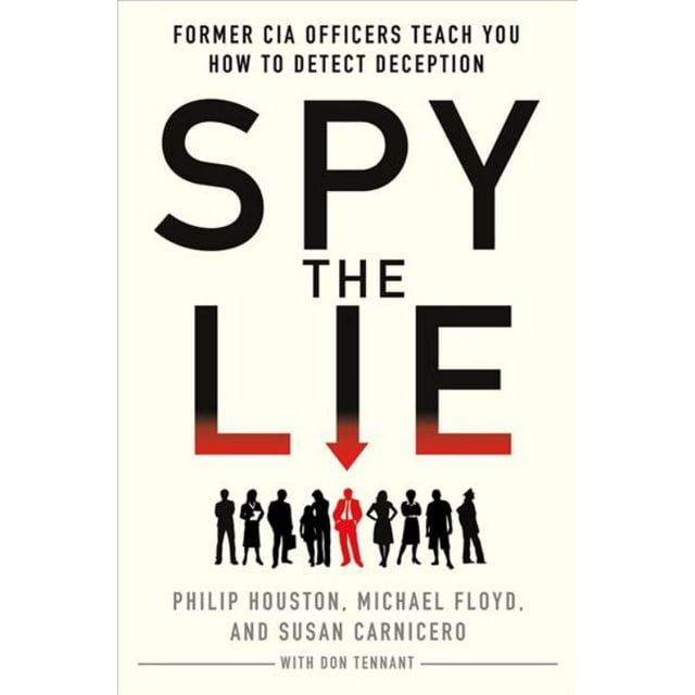 Spy the Lie, Michael Floyd, Susan Carnicero, et al. Couverture Rigide