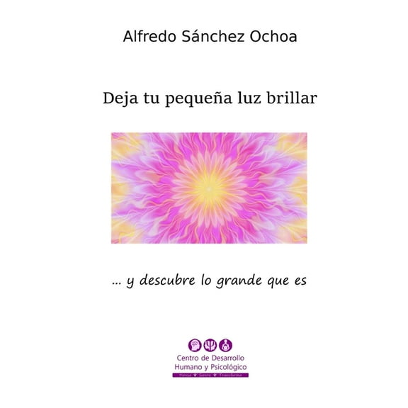 Deja tu pequeña luz brillar: ... y descubre lo grande que es (Paperback)