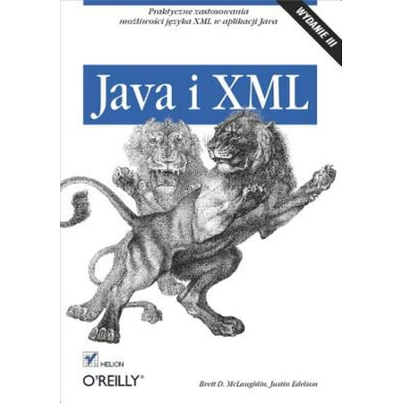 Java i XML. Wydanie III - eBook (Best Xml Parser Java)