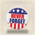thumbnail image 3 of Never Forget Button, 2", (6/Pkg), 3 of 7