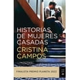 thumbnail image 1 of Historias de Mujeres Casadas Planeta México 9786070796609, 1 of 2